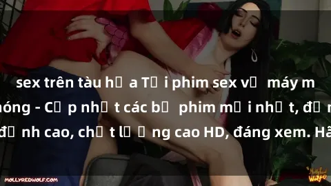 sex trên tàu hỏa Tải phim sex về máy miễn phí và nhanh chóng - Cập nhật các bộ phim mới nhất, đỉnh cao, chất lượng cao HD, đáng xem. Hãy trải nghiệm ngay!
