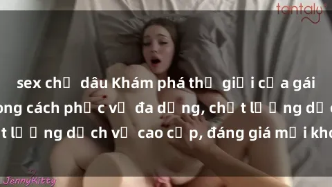 sex chị dâu Khám phá thế giới của gái gọi Việt Nam: Phong cách phục vụ đa dạng, chất lượng dịch vụ cao cấp, đáng giá mọi khoản chi phí