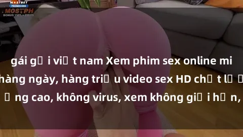 gái gọi việt nam Xem phim sex online miễn phí, cập nhật hàng ngày, hàng triệu video sex HD chất lượng cao, không virus, xem không giới hạn, hoàn toàn miễn phí.